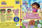 Dora - E os 3 Porquinhos